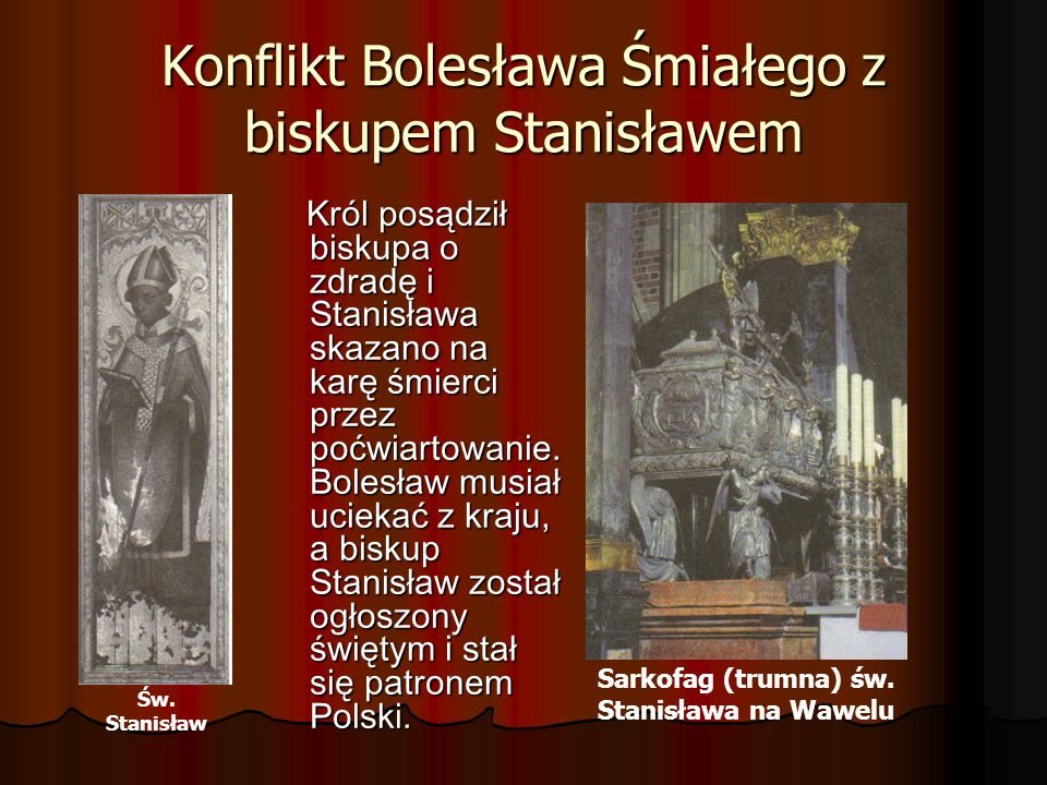 Konflikt Bolesława Śmiałego z biskupem Stanisławem