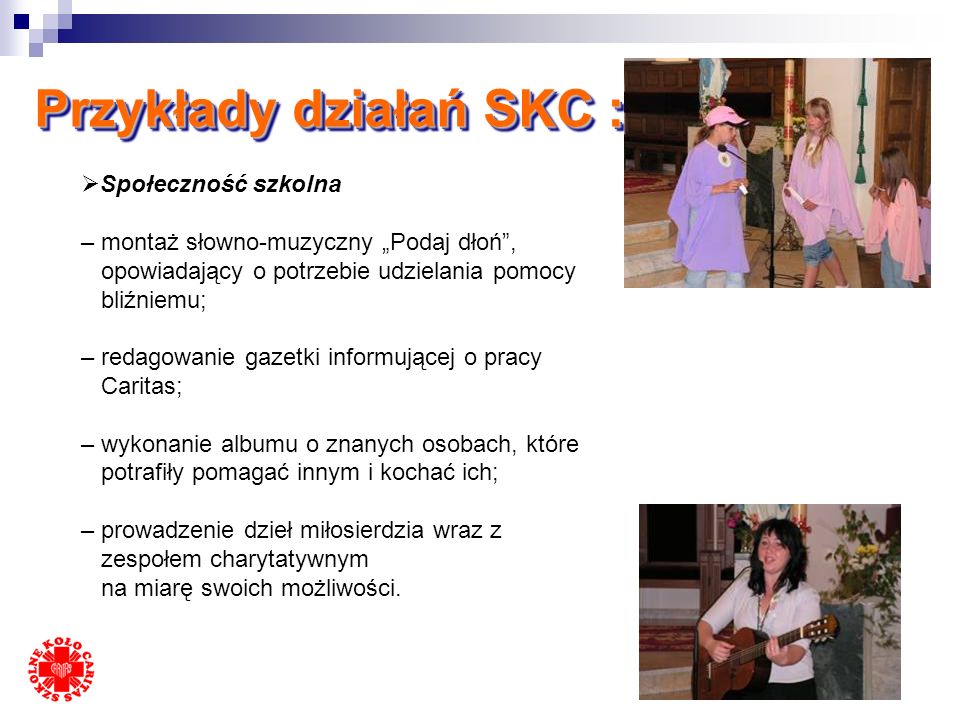 Przykłady działań SKC :