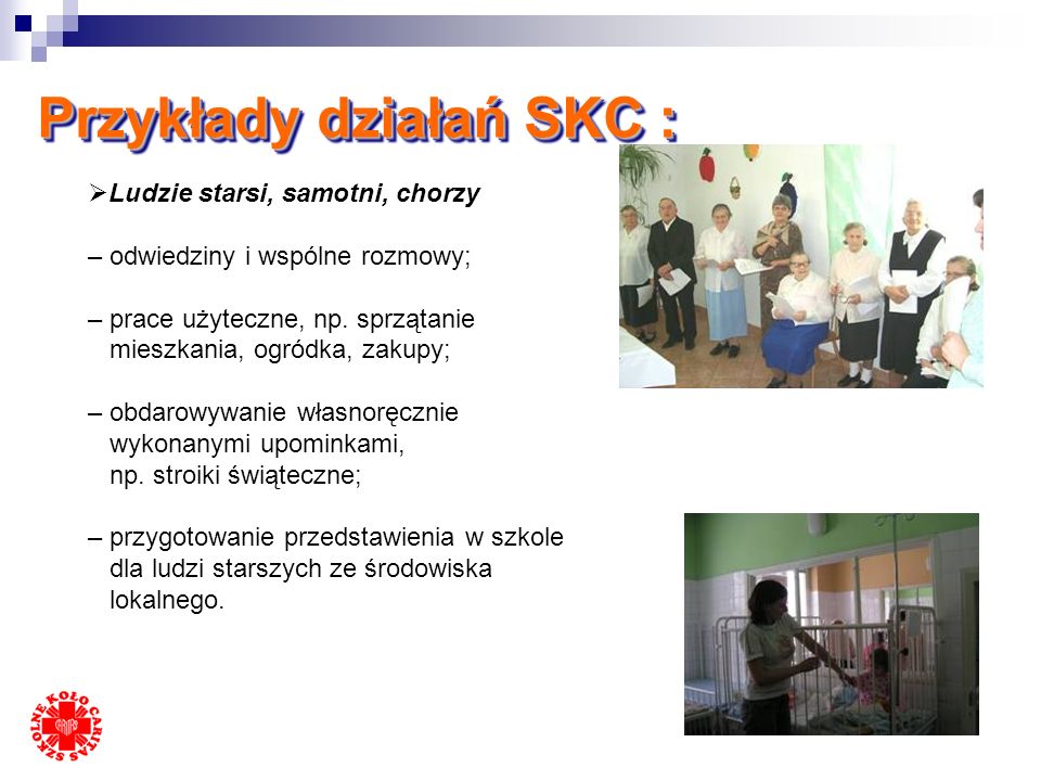 Przykłady działań SKC :
