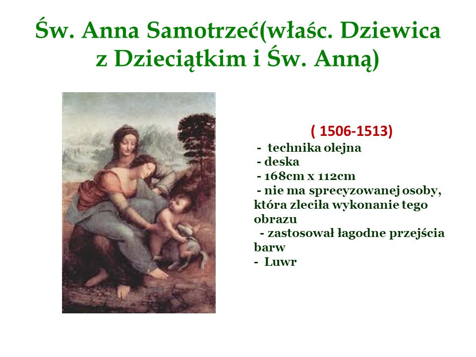 Św. Anna Samotrzeć(właśc. Dziewica z Dzieciątkim i Św. Anną)