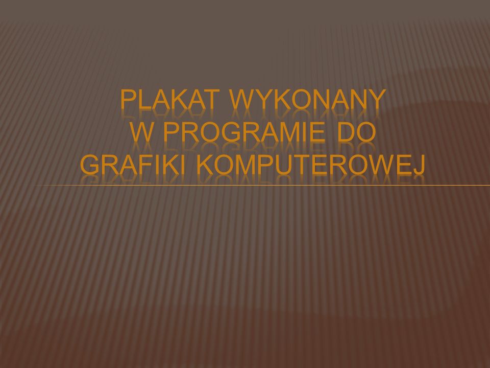 Plakat wykonany w programie do grafiki komputerowej