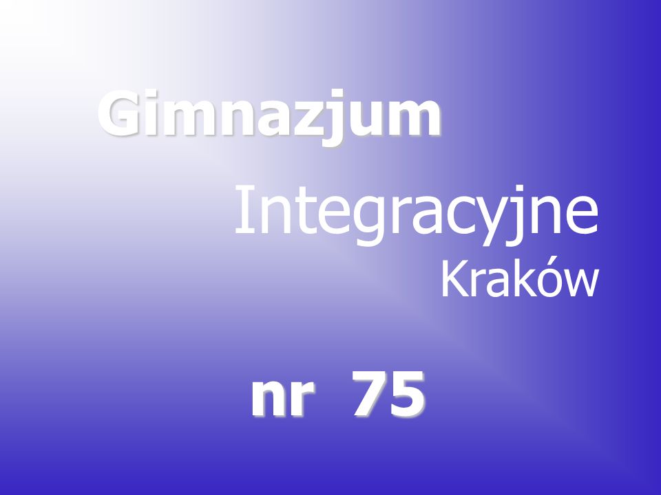 Gimnazjum Integracyjne Kraków nr 75