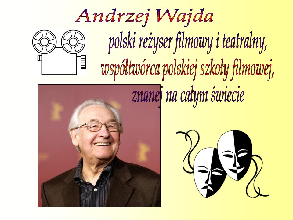 polski reżyser filmowy i teatralny,