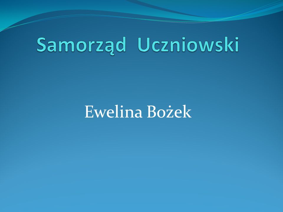 Samorząd Uczniowski Ewelina Bożek