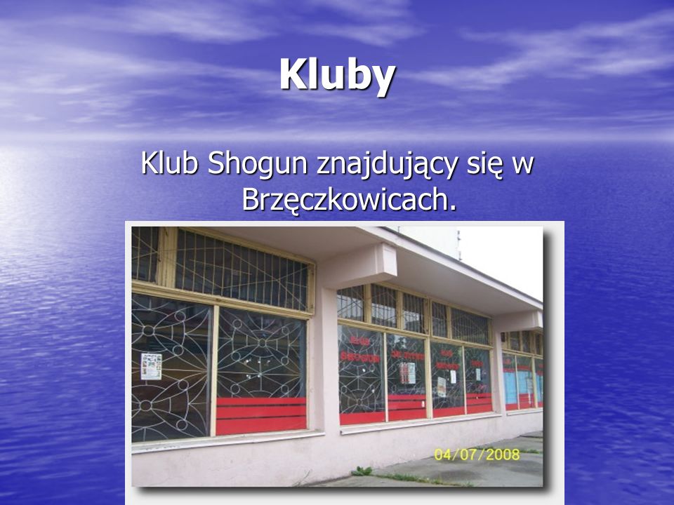 Klub Shogun znajdujący się w Brzęczkowicach.
