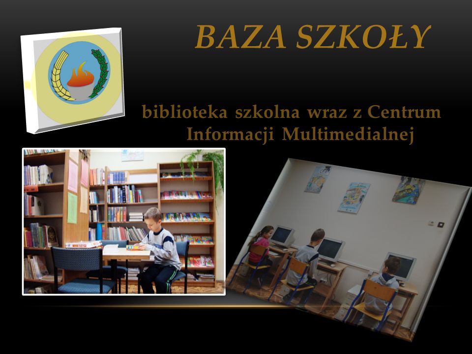 biblioteka szkolna wraz z Centrum Informacji Multimedialnej