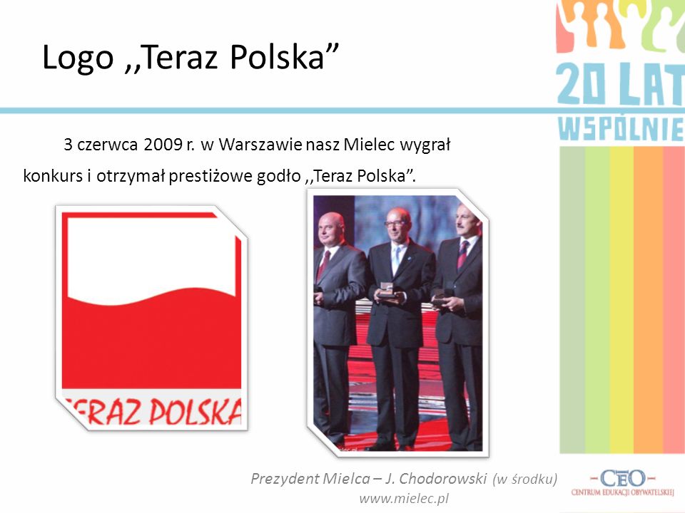 Prezydent Mielca – J. Chodorowski (w środku)