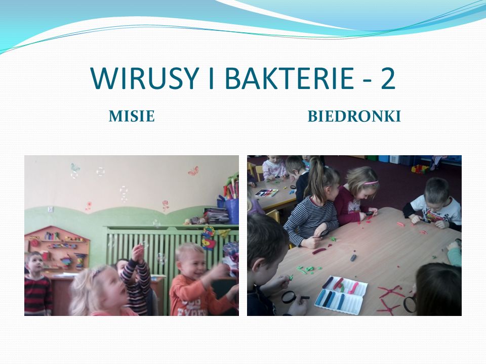 WIRUSY I BAKTERIE - 2 MISIE BIEDRONKI