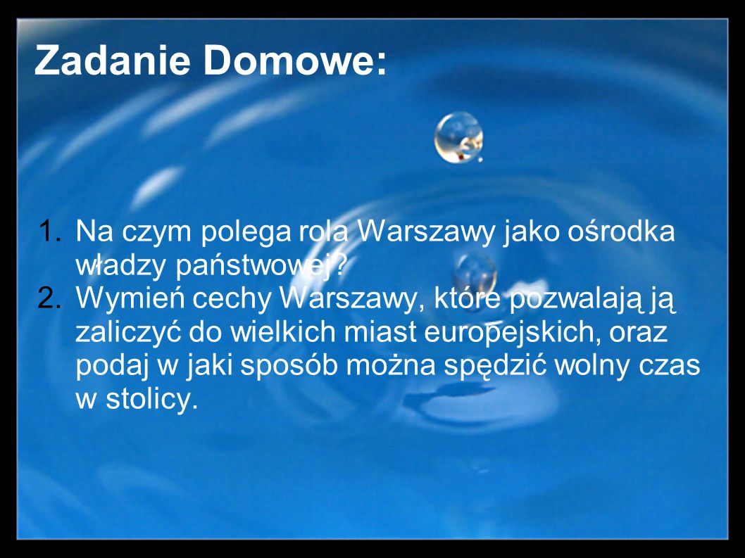 Zadanie Domowe: Na czym polega rola Warszawy jako ośrodka władzy państwowej