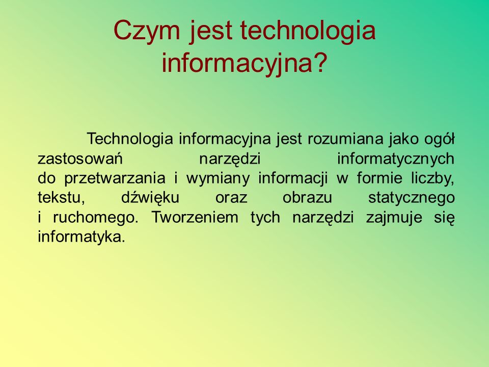 Czym jest technologia informacyjna