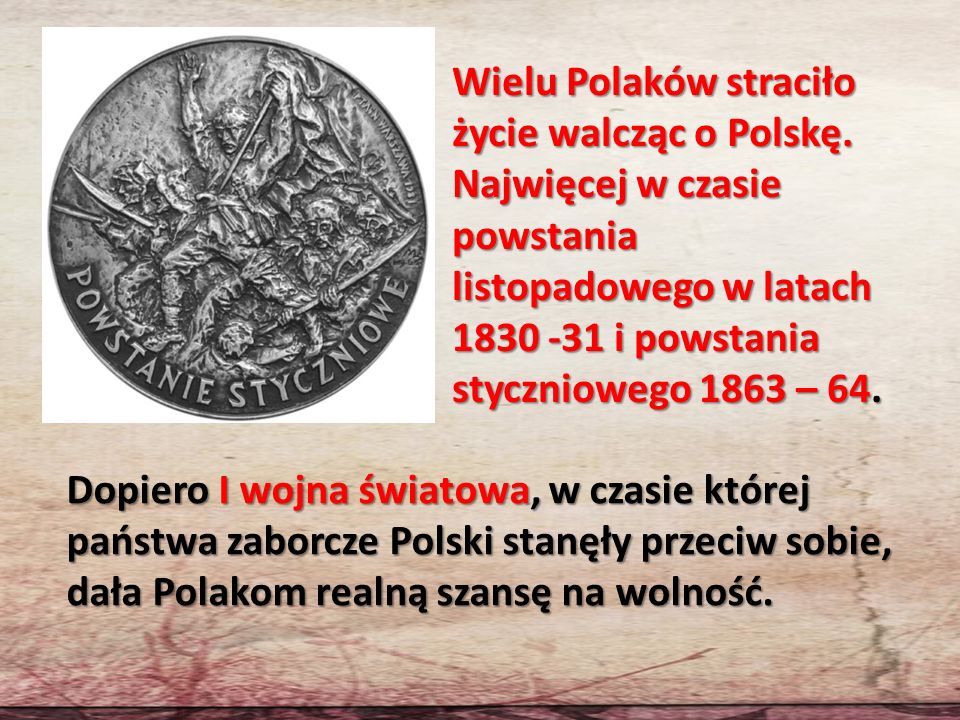 Wielu Polaków straciło życie walcząc o Polskę