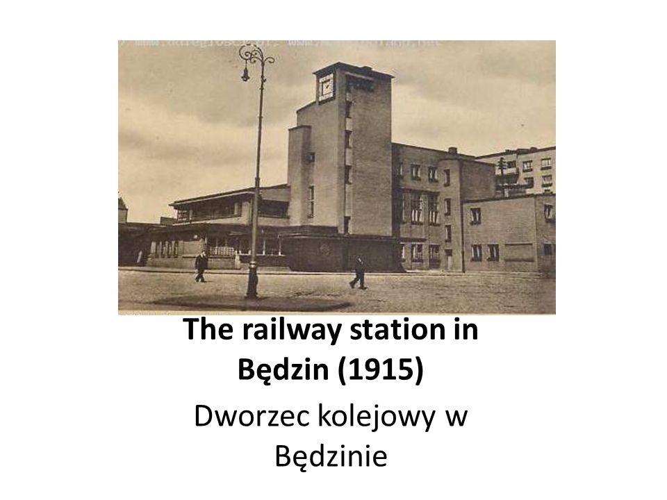 The railway station in Będzin (1915)