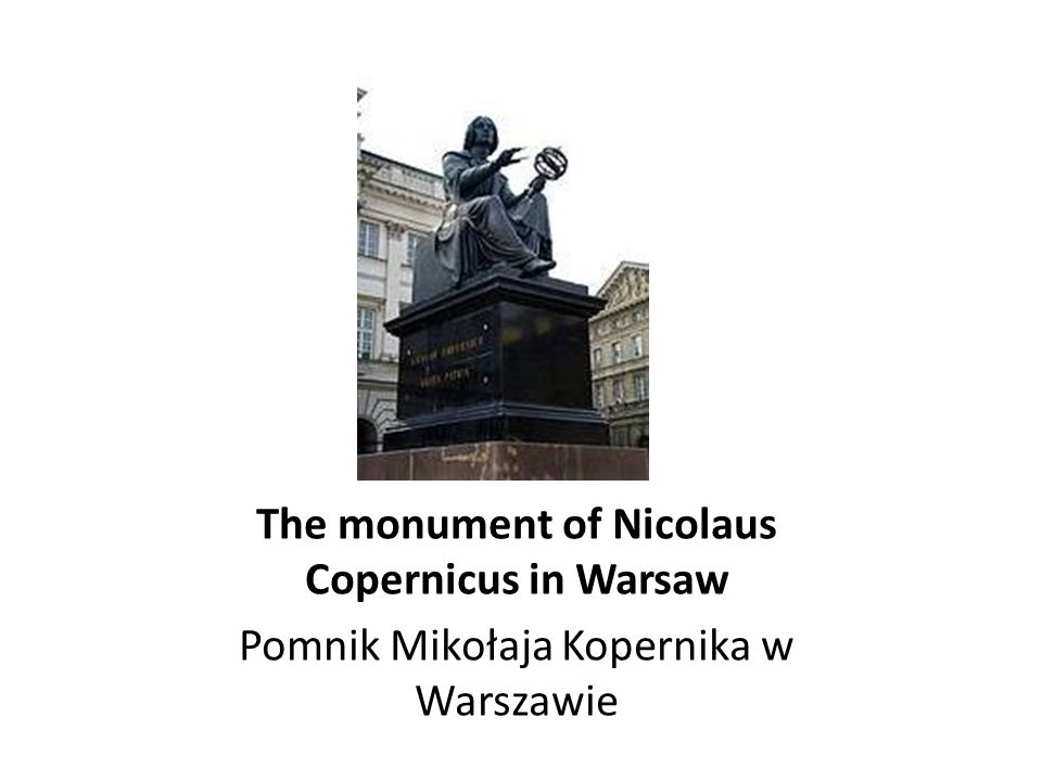 The monument of Nicolaus Copernicus in Warsaw