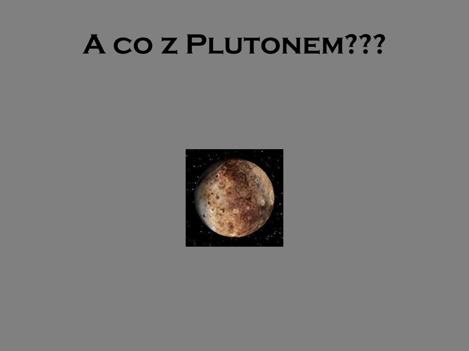 A co z Plutonem