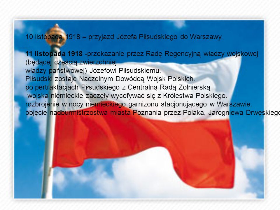 10 listopada 1918 – przyjazd Józefa Piłsudskiego do Warszawy.
