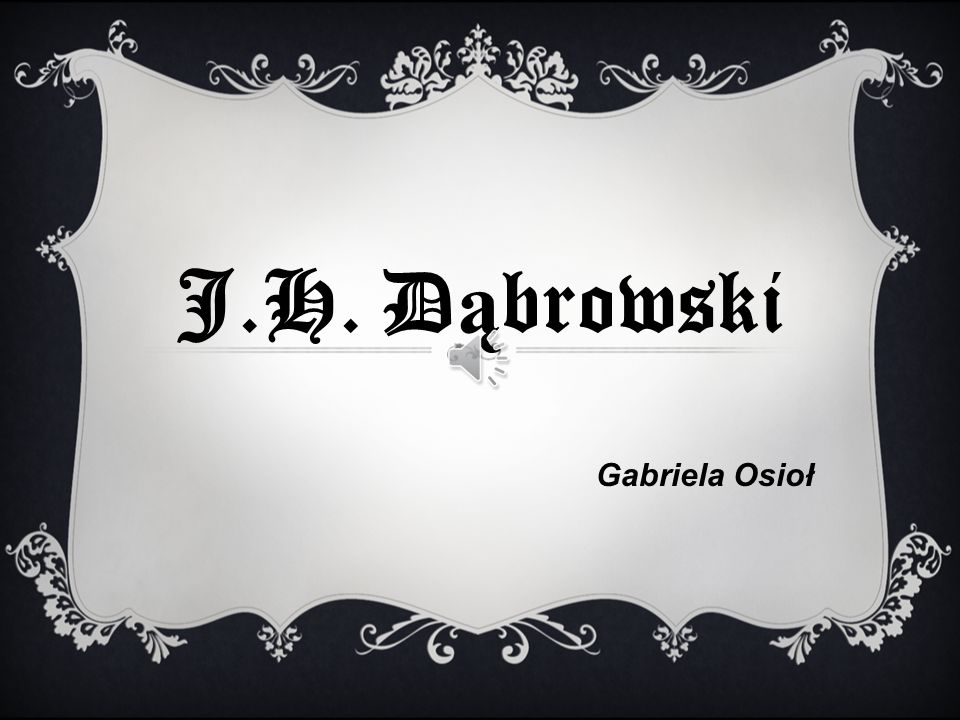 J.H. Dąbrowski Gabriela Osioł