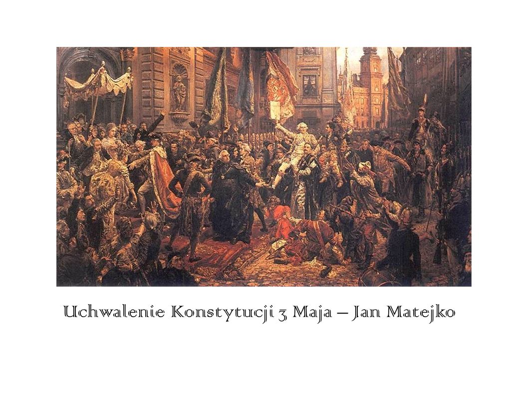 Uchwalenie Konstytucji 3 Maja – Jan Matejko