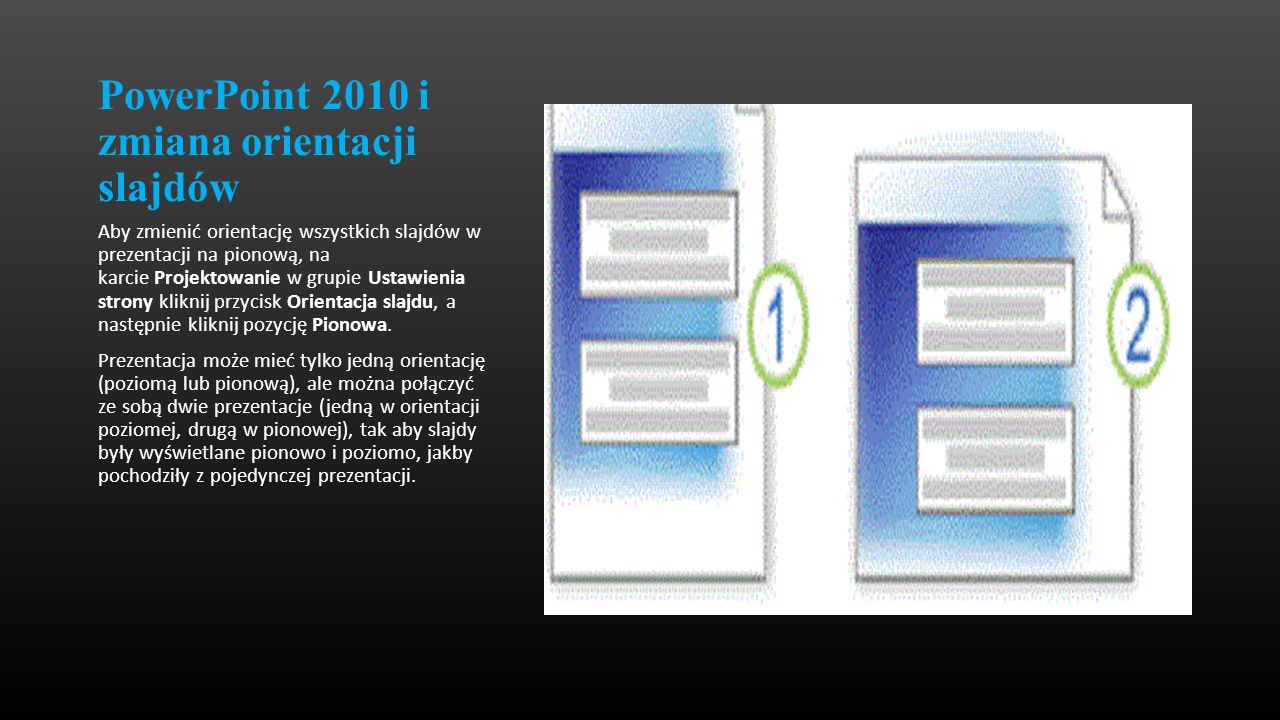 PowerPoint 2010 i zmiana orientacji slajdów