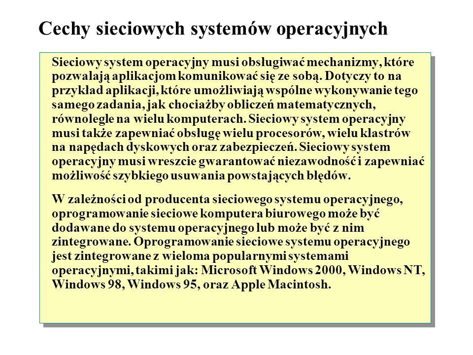 Cechy sieciowych systemów operacyjnych