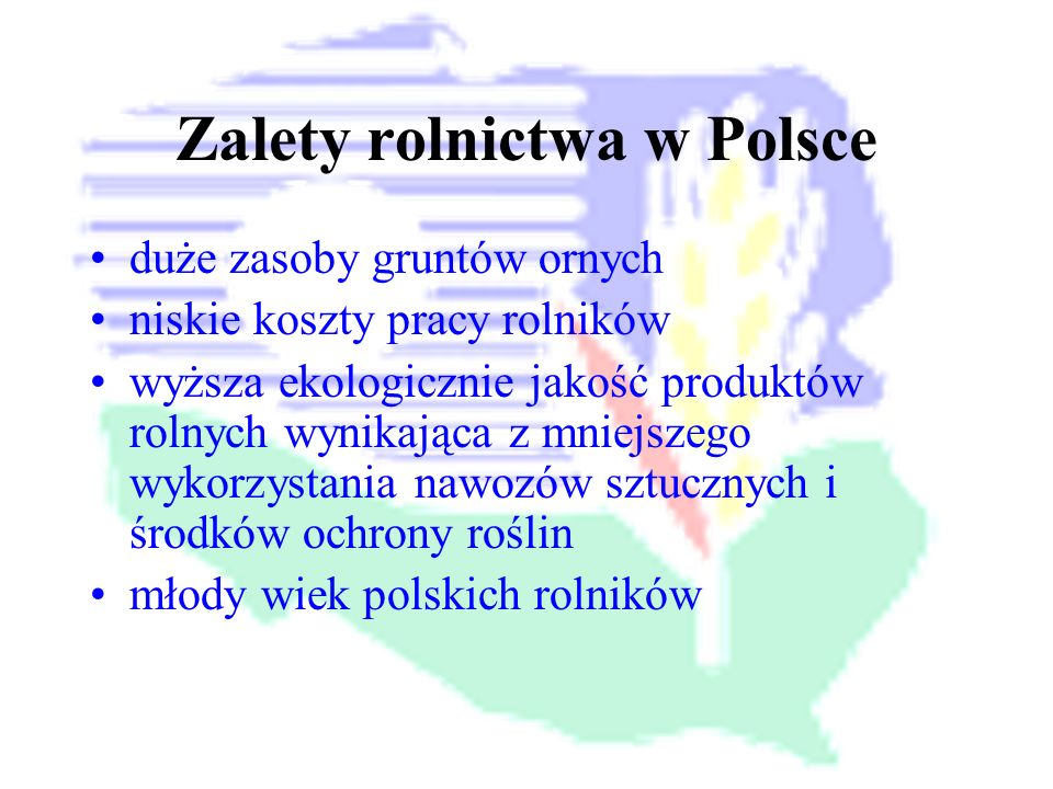 Zalety rolnictwa w Polsce