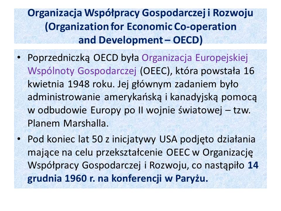 Organizacja Współpracy Gospodarczej i Rozwoju (Organization for Economic Co-operation and Development – OECD)
