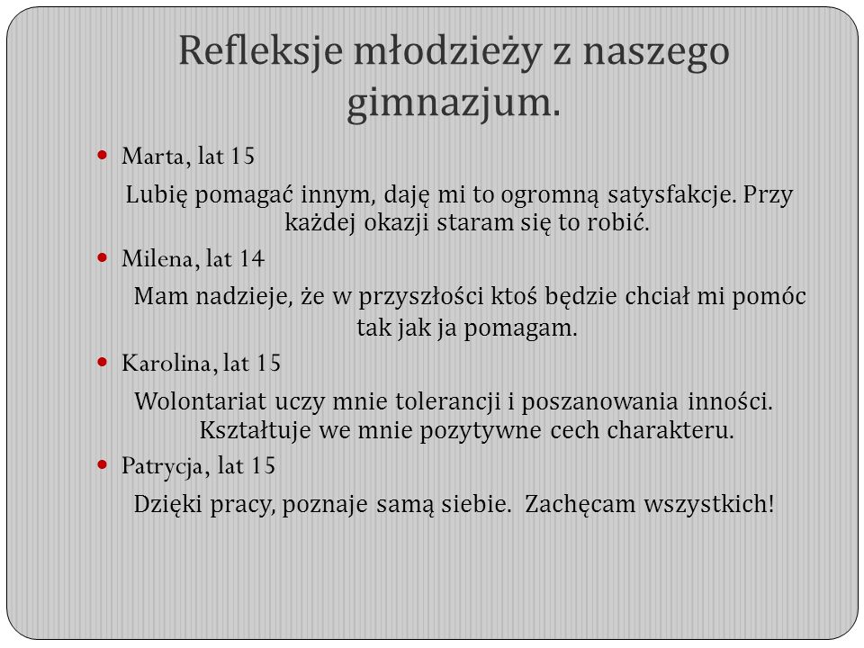 Refleksje młodzieży z naszego gimnazjum.