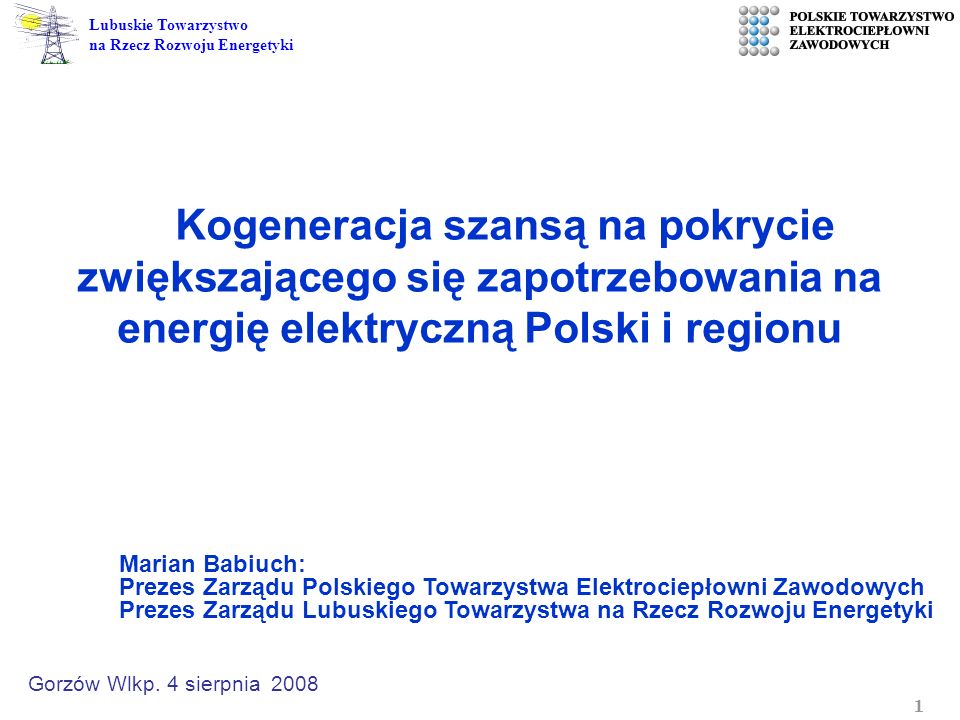 Kogeneracja szansą na pokrycie zwiększającego się zapotrzebowania na energię elektryczną Polski i regionu