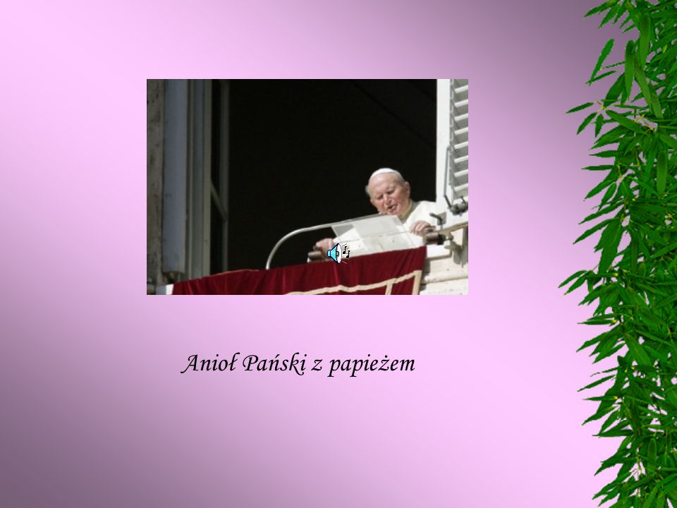Anioł Pański z papieżem