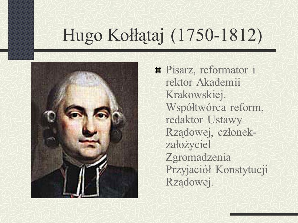 Hugo Kołłątaj ( )