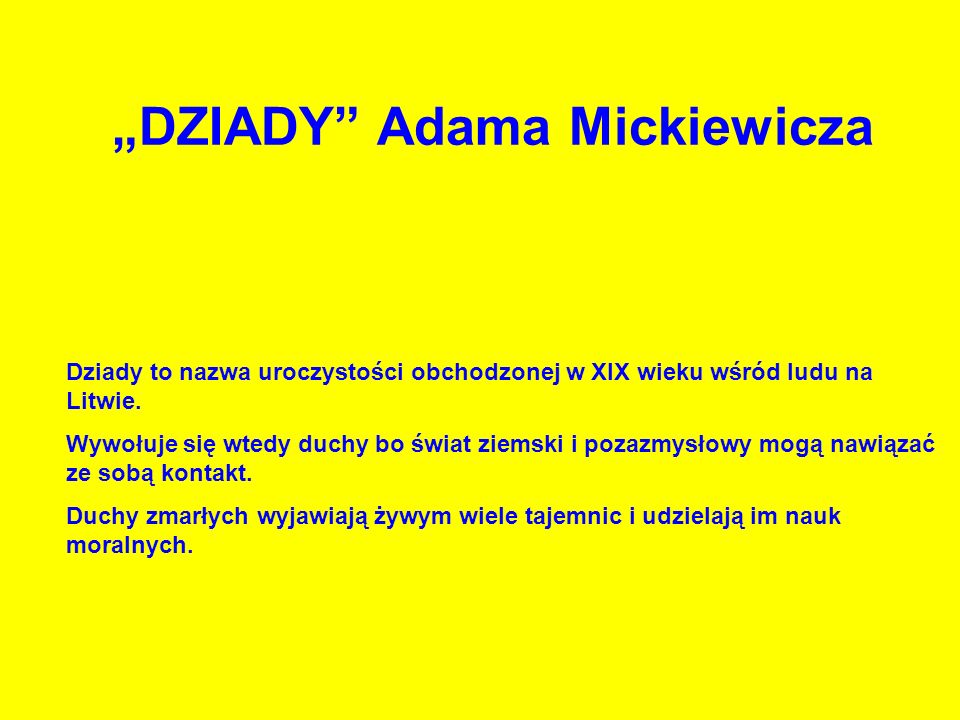 „DZIADY Adama Mickiewicza