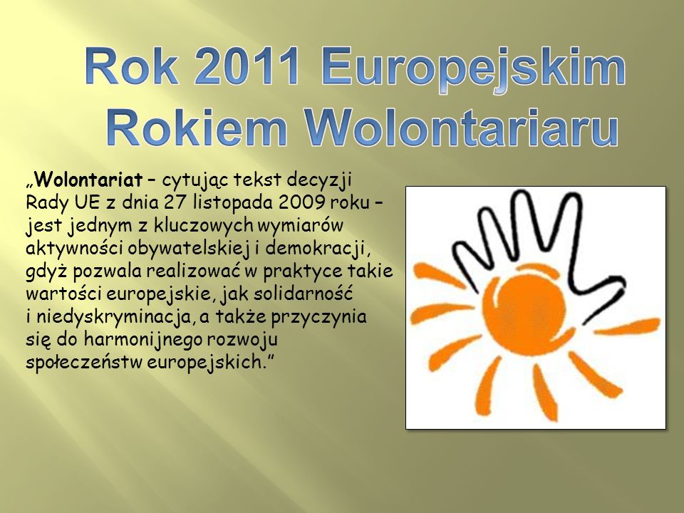 Rok 2011 Europejskim Rokiem Wolontariaru
