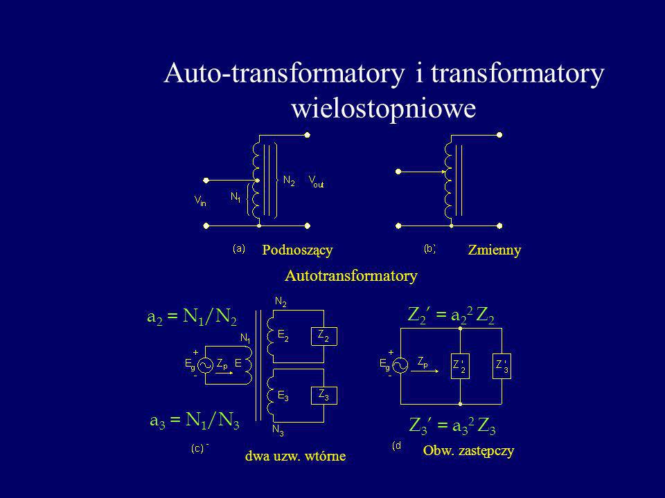 Auto-transformatory i transformatory wielostopniowe
