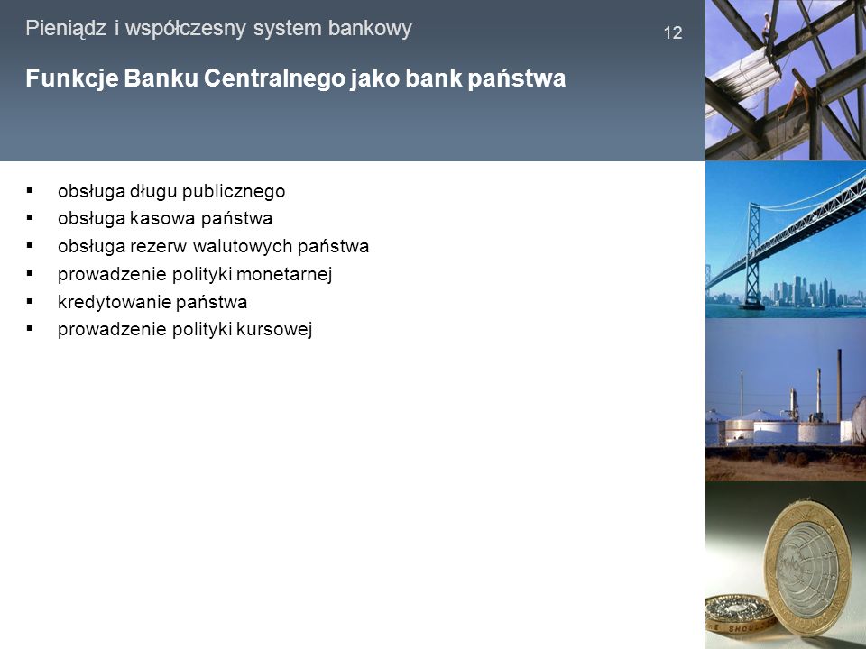 Funkcje Banku Centralnego jako bank państwa