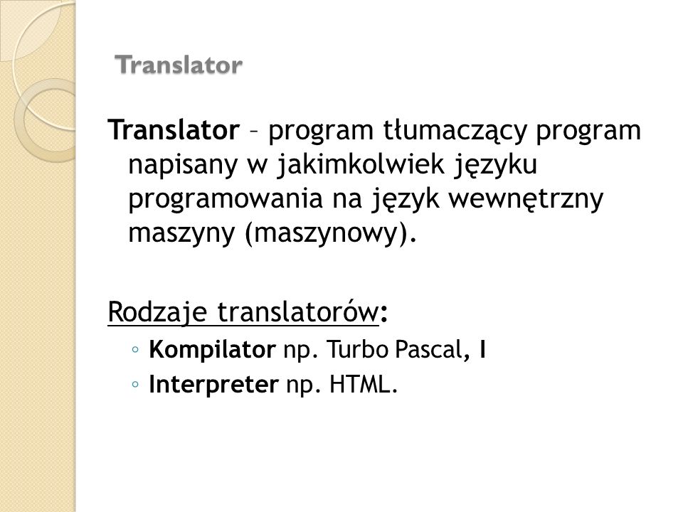 Rodzaje translatorów: