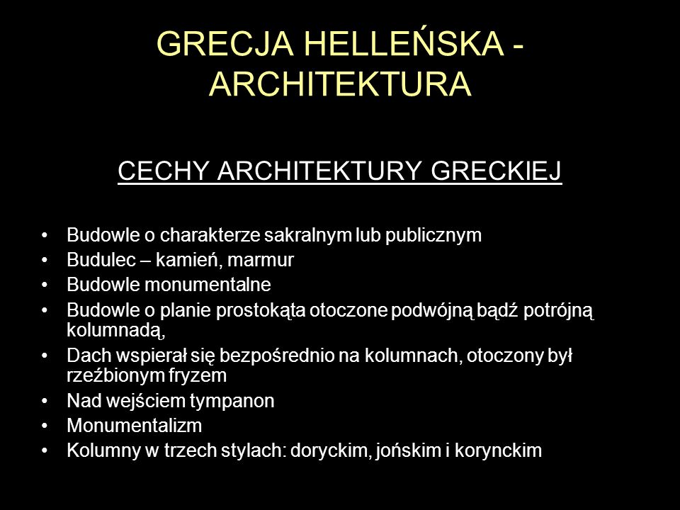 GRECJA HELLEŃSKA - ARCHITEKTURA