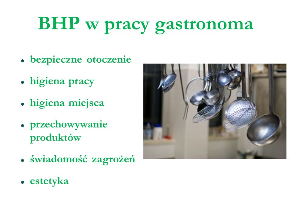 BHP w pracy gastronoma bezpieczne otoczenie higiena pracy