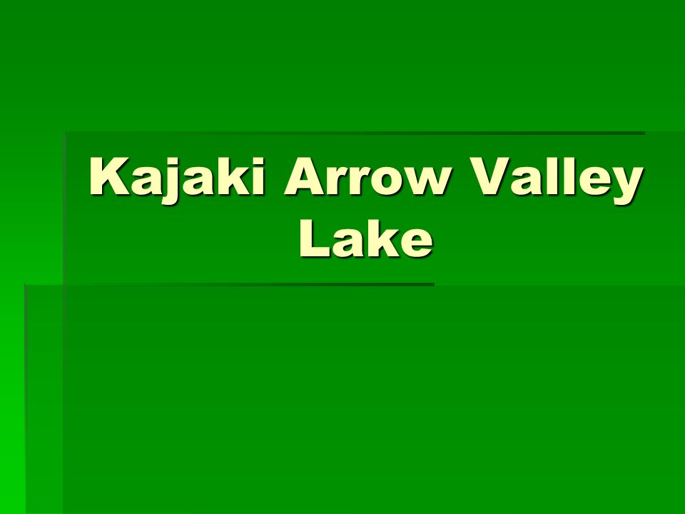 Kajaki Arrow Valley Lake