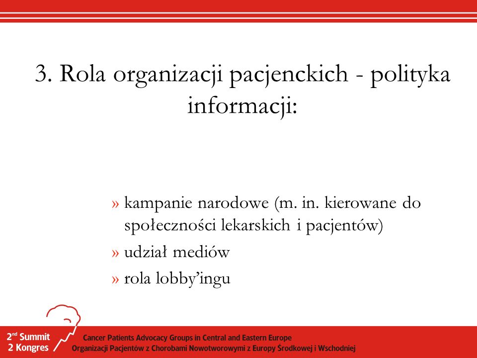 3. Rola organizacji pacjenckich - polityka informacji: