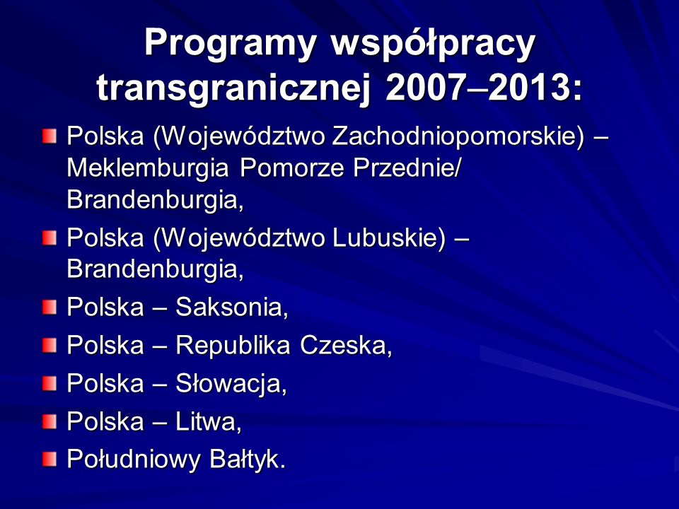 Programy współpracy transgranicznej 2007–2013:
