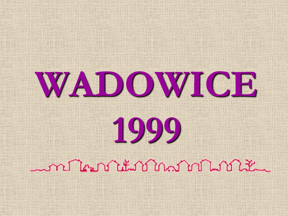 WADOWICE 1999