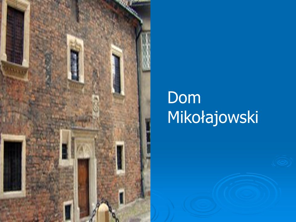 Dom Mikołajowski