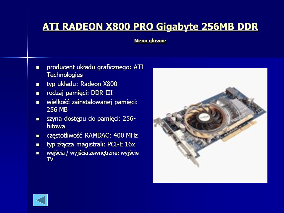 ATI RADEON X800 PRO Gigabyte 256MB DDR Menu główne