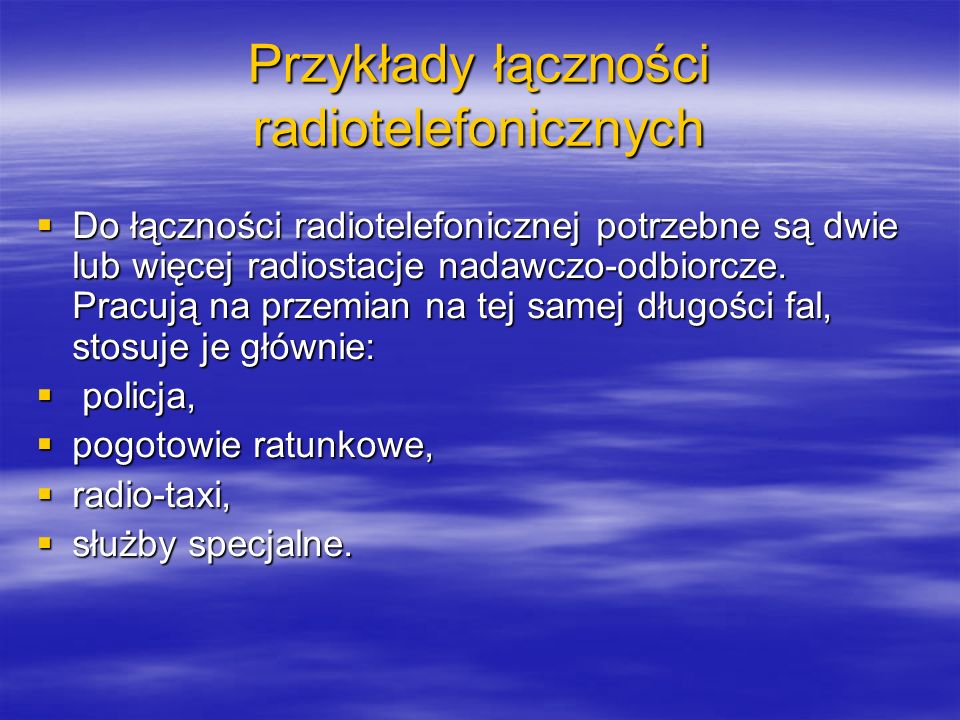 Przykłady łączności radiotelefonicznych