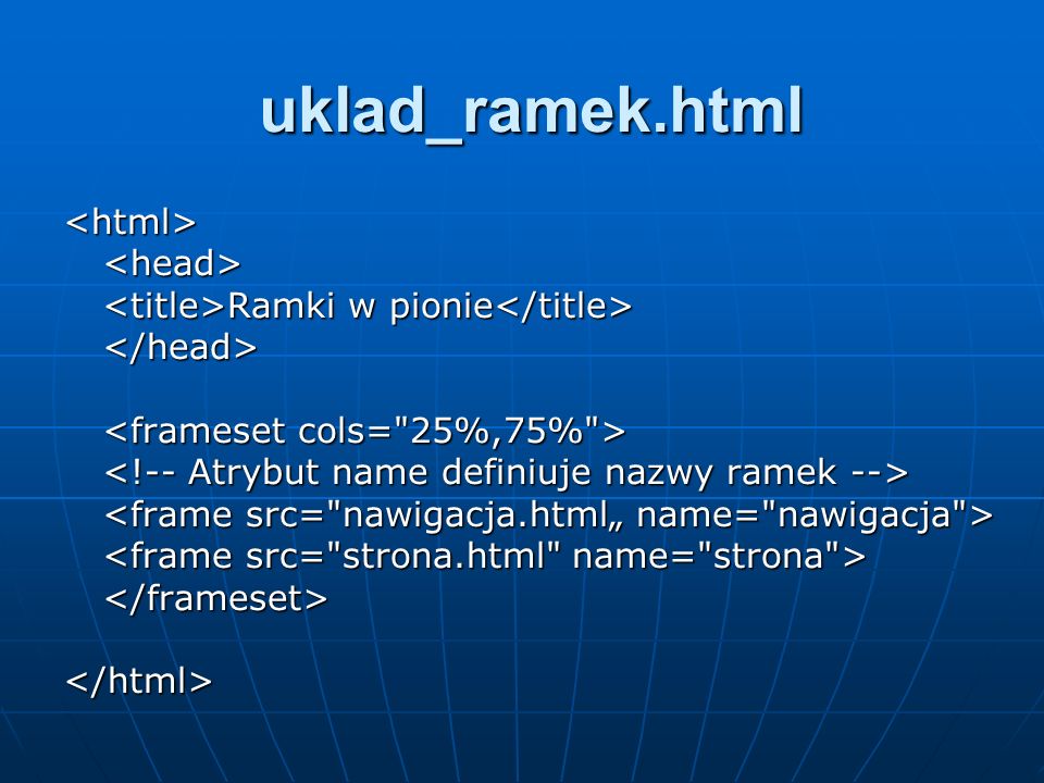 uklad_ramek.html <html> <head>