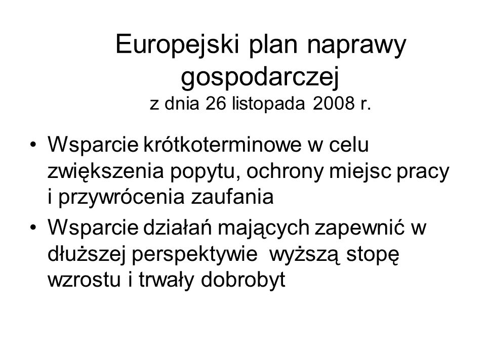 Europejski plan naprawy gospodarczej z dnia 26 listopada 2008 r.