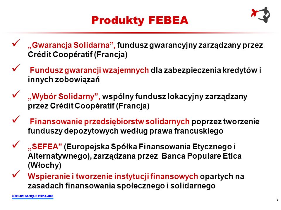 Produkty FEBEA „Gwarancja Solidarna , fundusz gwarancyjny zarządzany przez Crédit Coopératif (Francja)