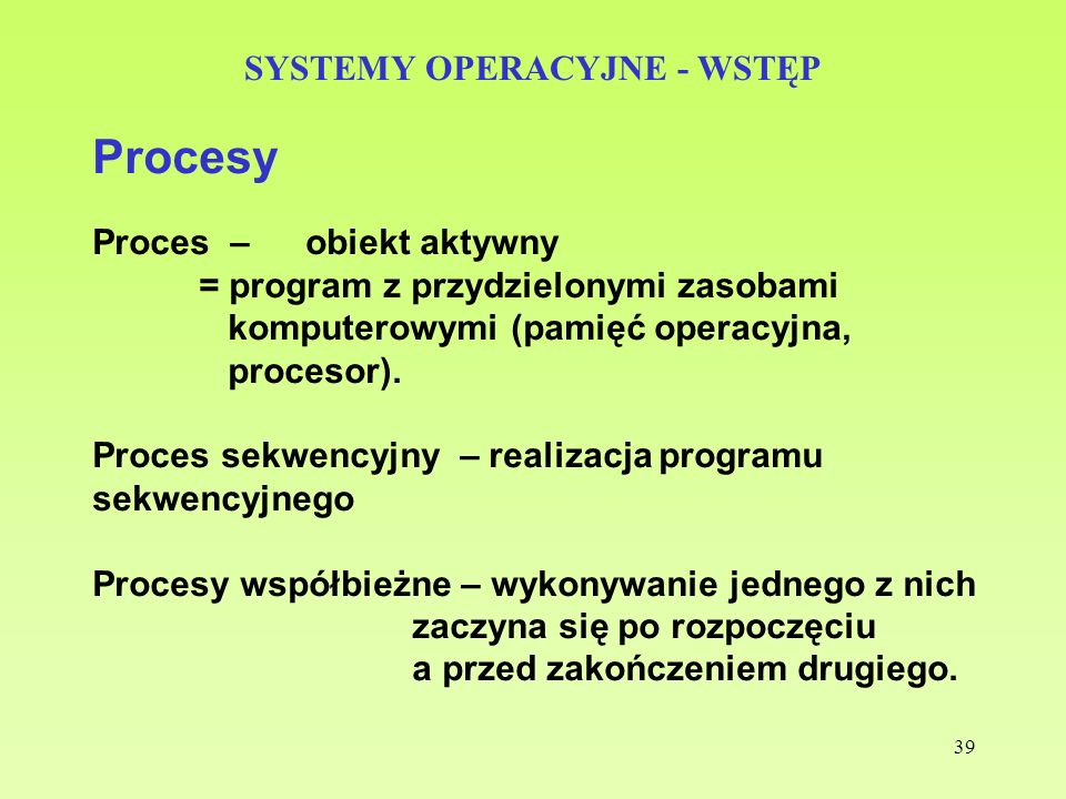 SYSTEMY OPERACYJNE - WSTĘP