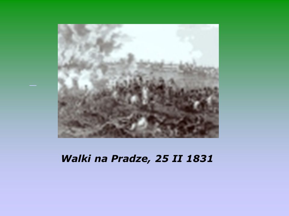 Walki na Pradze, 25 II 1831