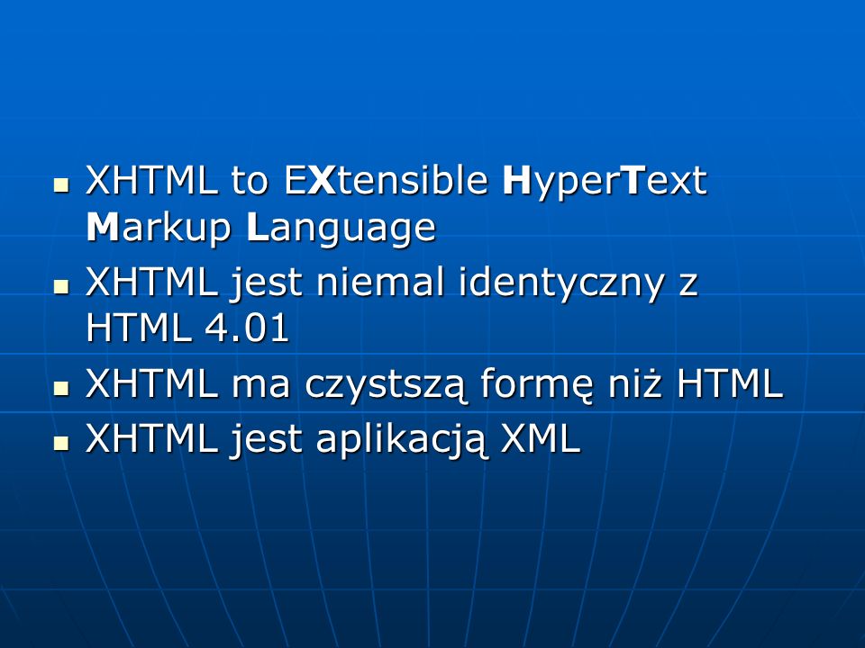 XHTML to EXtensible HyperText Markup Language