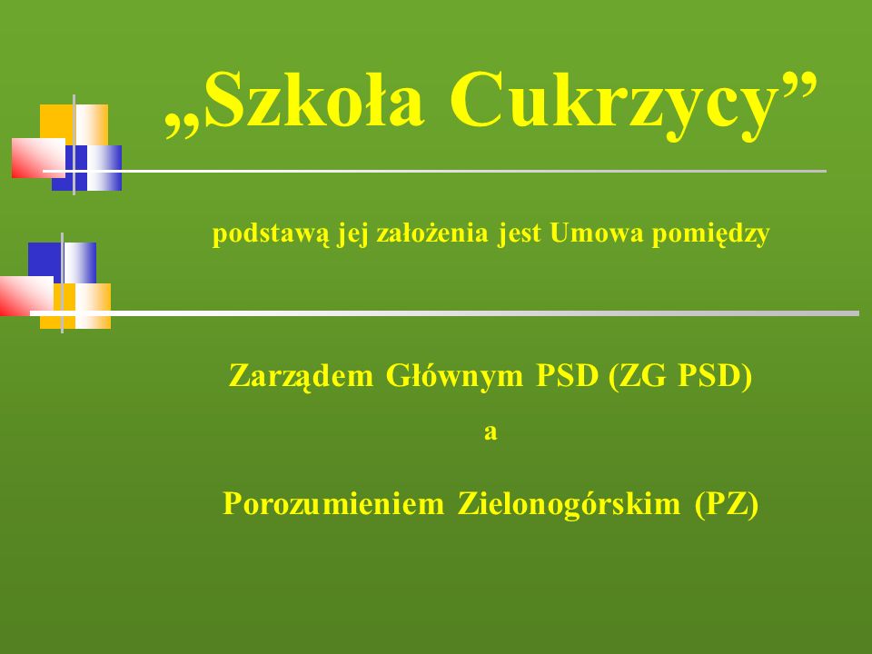 „Szkoła Cukrzycy Zarządem Głównym PSD (ZG PSD)